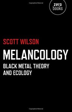 portada Melancology: Black Metal Theory and Ecology (in English)