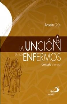 portada La Unción de los Enfermos - Consuelo y Ternura (in Spanish)