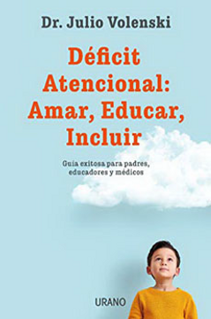 portada Deficit Atencional: Amar, Educar, Incluir
