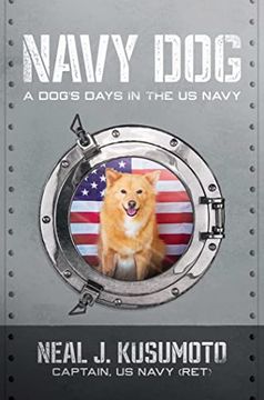 portada Navy Dog: A Dog'S Days in the us Navy (in English)
