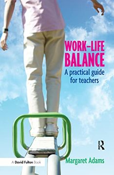 portada Work-Life Balance: A Practical Guide for Teachers (en Inglés)