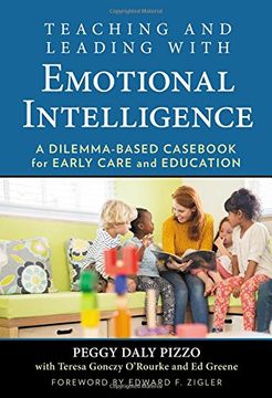 portada Teaching and Leading with Emotional Intelligence: A Dilemma-Based Cas for Early Care and Education