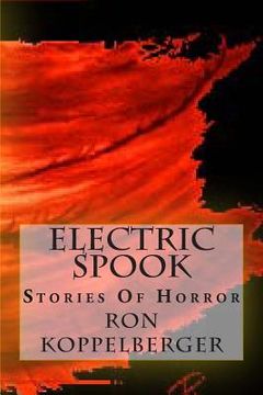 portada Electric Spook: Stories Of Horror (en Inglés)