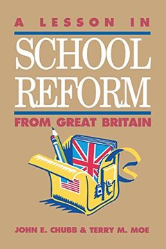 portada A Lesson in School Reform From Great Britain (en Inglés)