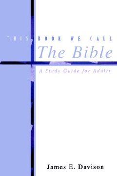 portada this book we call the bible (in English)