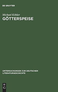 portada Götterspeise (Untersuchungen zur Deutschen Literaturgeschichte) (in German)
