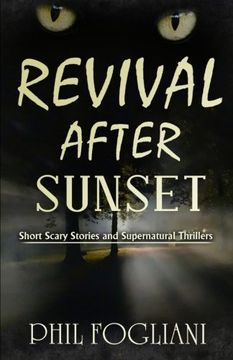 portada Revival After Sunset: Short Scary Stories and Supernatural Thrillers: Volume 3 (Tales From the Tatters of Night)