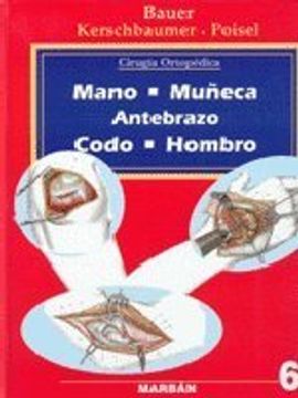 cirugia ortopedica 6 mano,muñeca,antebrazo,codoyhombro