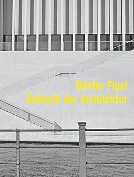 portada Günter Figal Ästhetik der Architektur (en Alemán)