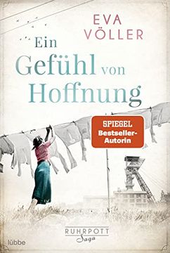 portada Ein Gefühl von Hoffnung: Die Ruhrpott-Saga. Roman (en Alemán)