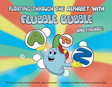 portada Floating Through the Alphabet With Flubble Bubble & Friends (1) (en Inglés)