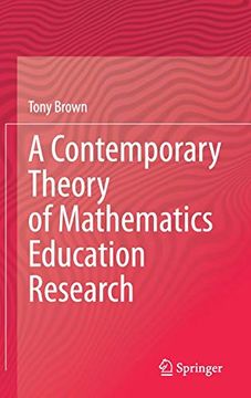 portada A Contemporary Theory of Mathematics Education Research (en Inglés)