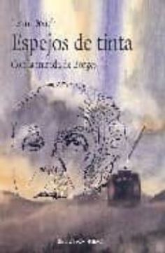portada Espejos De Tinta. Con La Mirada De Borges (in Spanish)