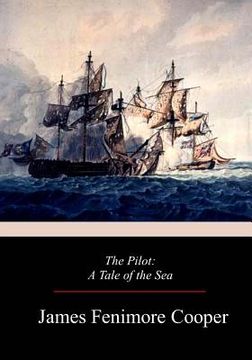portada The Pilot: A Tale of the Sea (en Inglés)
