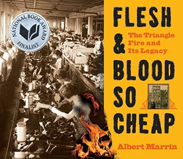 portada Flesh and Blood so Cheap: The Triangle Fire and its Legacy (en Inglés)