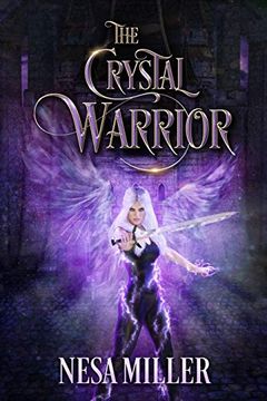 portada The Crystal Warrior: A Young Adult Retelling of Alamir (en Inglés)