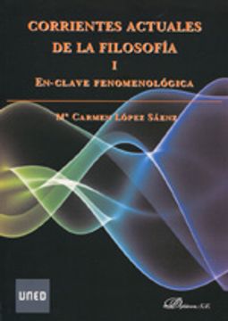 portada corrientes actuales de la filosofía i. en-clave fenomenológica