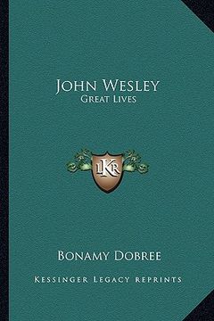 portada john wesley: great lives (en Inglés)