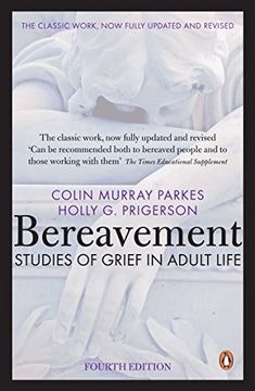 portada Bereavement (4th Edition): Studies of Grief in Adult Life