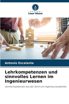 portada Lehrkompetenzen und sinnvolles Lernen im Ingenieurwesen (en Alemán)