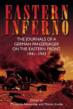 portada Eastern Inferno: The Journals of a German Panzerjäger on the Eastern Front, 1941-43