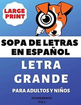 portada Sopa de Letras en Español Letra Grande Para Adultos y Niños (Vol. 1): Large Print Spanish Word Search Puzzle for Adults and Kids (in Spanish)