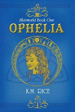 portada Ophelia: Afterworld Book One (en Inglés)