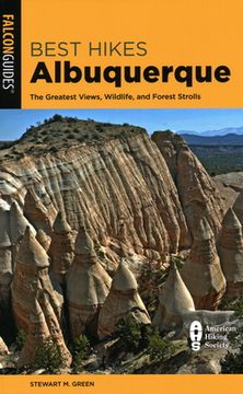 portada Best Hikes Albuquerque: The Greatest Views, Wildlife, and Forest Strolls (en Inglés)
