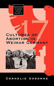 portada Cultures of Abortion in Weimar Germany (Monographs in German History) (en Inglés)