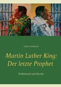 portada Martin Luther King: Der Letzte Prophet (in German)