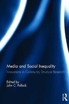 portada media and social inequality: innovations in community structure research