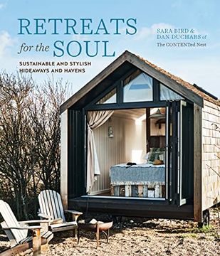 portada Retreats for the Soul: Sustainable and Stylish Hideaways and Havens (in English)