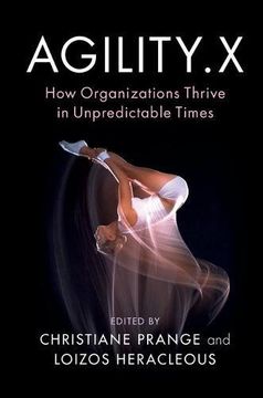 portada Agility. X: How Organizations Thrive in Unpredictable Times (en Inglés)
