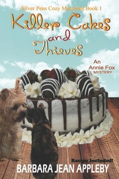 portada Killer Cakes and Thieves: An Annie Fox Mystery (in English)