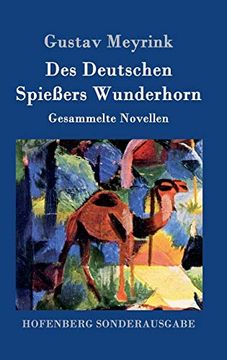 portada Des Deutschen Spießers Wunderhorn: Gesammelte Novellen (en Alemán)