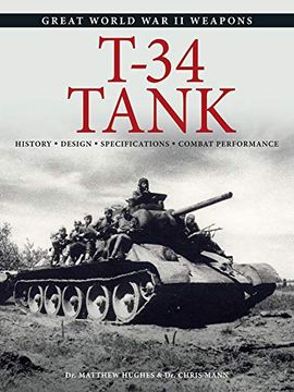 portada T-34 Tank (Great World war ii Weapons) (en Inglés)
