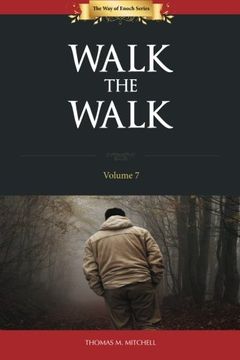 portada Walk the Walk (The Way of Encoh) (Volume 7)