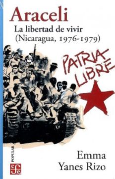 portada Araceli: La Libertad de Vivir: (Nicaragua, 1976-1979) (in Spanish)