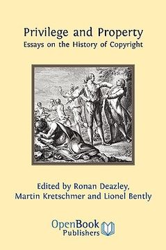 portada privilege and property. essays on the history of copyright (in English)