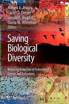 portada saving biological diversity: balancing protection of endangered species and ecosystems (en Inglés)
