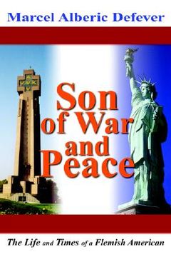 portada son of war and peace: the life and times of a flemish american (en Inglés)