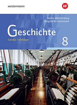 portada Geschichte - Ausgabe für Gymnasien in Baden-Württemberg: Schülerband 8