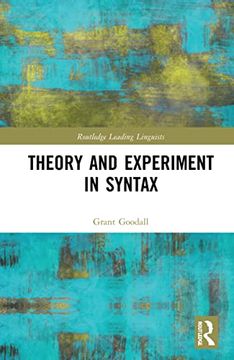 portada Theory and Experiment in Syntax (Routledge Leading Linguists) (en Inglés)