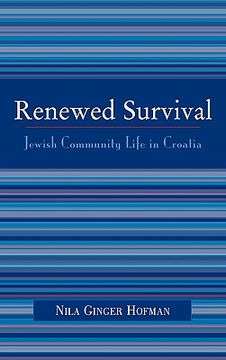 portada renewed survival: jewish community life in croatia (en Inglés)
