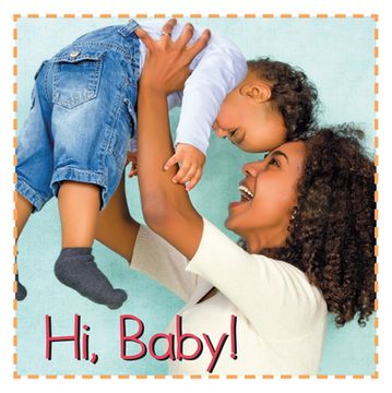 portada Hi Baby! (Baby Firsts) [no Binding ] (en Inglés)