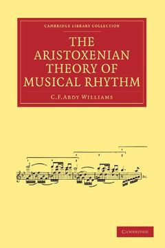 portada The Aristoxenian Theory of Musical Rhythm (Cambridge Library Collection - Music) (in English)