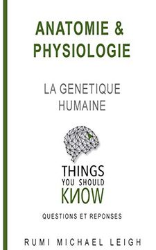 portada Anatomie et Physiologie: "la Génétique Humaine" (en Francés)