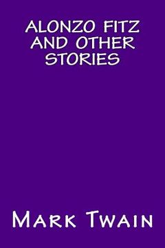 portada Alonzo Fitz and Other Stories (in English)