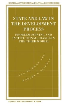 portada State and Law in the Development Process: Problem-Solving and Institutional Change in the Third World (International Political Economy Series)