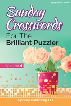 portada Sunday Crosswords For The Brilliant Puzzler Volume 4 (en Inglés)